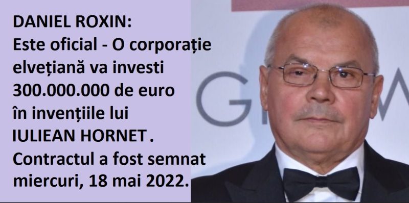 O corporație elvețiană va investi 300.000.000 de euro în invențiile lui IULIEAN HORNET