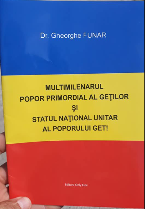 Gheorghe Funar - MULTIMILENARUL POPOR PRIMORDIAL AL GEȚILOR ȘI STATUL NAȚIONAL GET