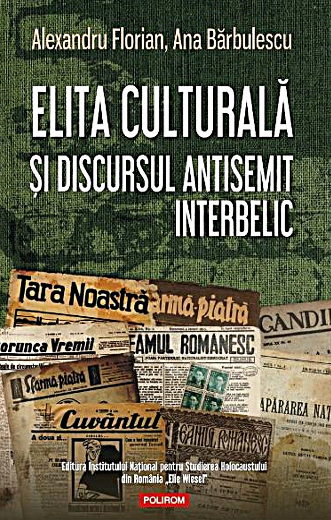 Elita Culturală și Discursul Antisemit Interbelic - O carte plină de ranchiuna și ură